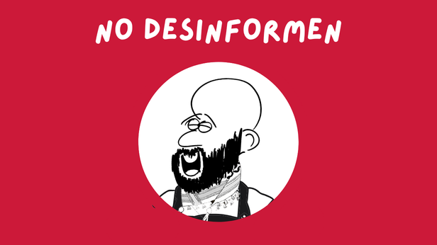 ¡no desinformen!