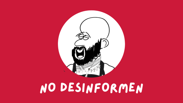 ¡no desinformen!